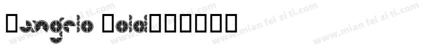 Tangelo Bold字体转换